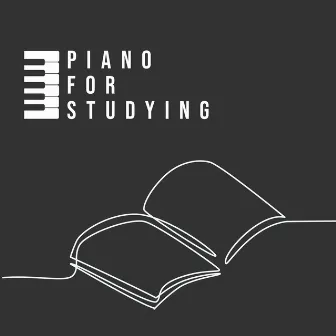 Piano for Studying: Sounds to Improve Concentration, Calm Down, Increase Your Brain Power by Study Music Guys