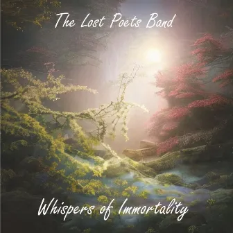 Whispers of Immortality by The Lost Poets Band