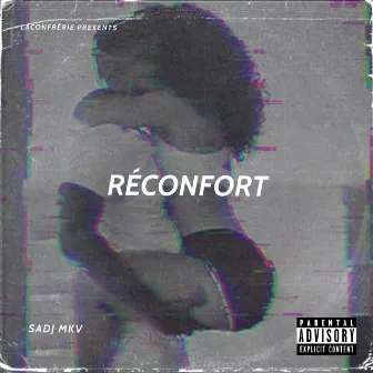 Réconfort by SADJ MKV