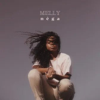 Nêga by Melly