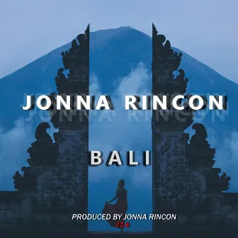 Bali by Jonna Rincon