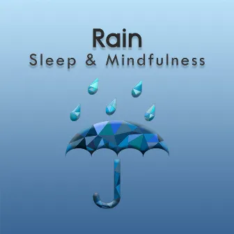 Rain (Sleep & Mindfulness) by Sleepy Times