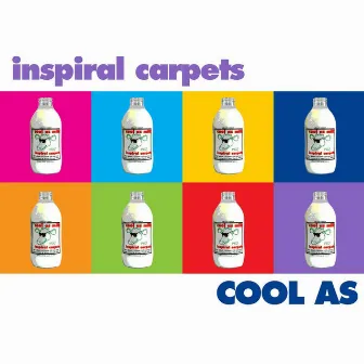 Cool As by Inspiral Carpets