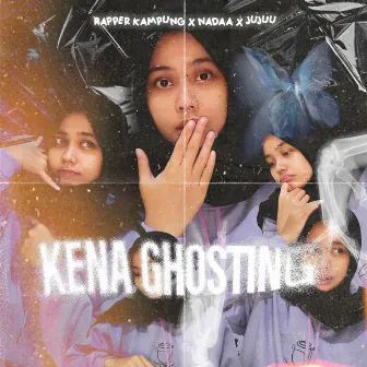 Kena Ghosting by Rapper Kampung