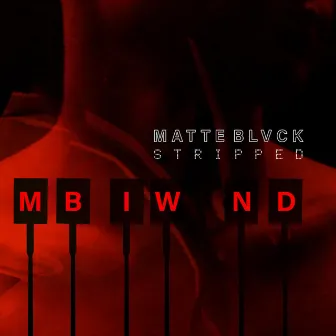 Stripped by Matte Blvck