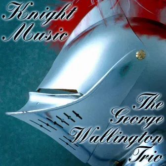 Knight Music by The George Wallington Trio