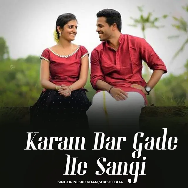 Karam Dar Gade He Sangi