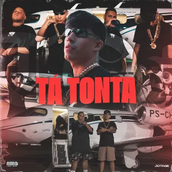 Tá Tonta by MC JOTAGE