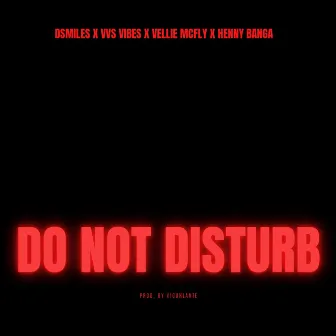 Do Not Disturb by Dsmiles