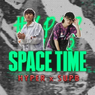 SPACE TIME by Hyper