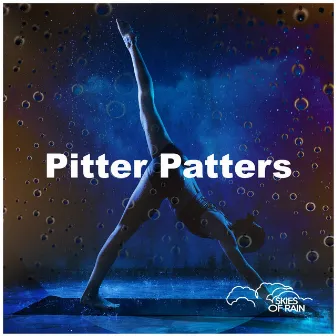 Pitter Patters by Skies of Rain