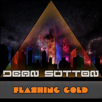 Flashing Gold by Dean Sutton