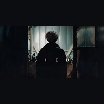 SHED (Original Score from the Short Film) by Aaron Marsh