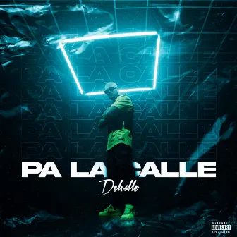 Pa La Calle by Delvalle