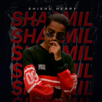 Shaamil by SHISHU HERRY