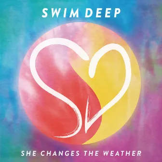 She Changes the Weather by Swim Deep