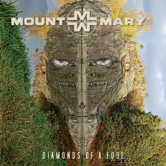 Diamonds of a Fool by Mount Mary