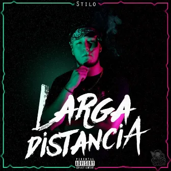 Larga Distancia by Stilo