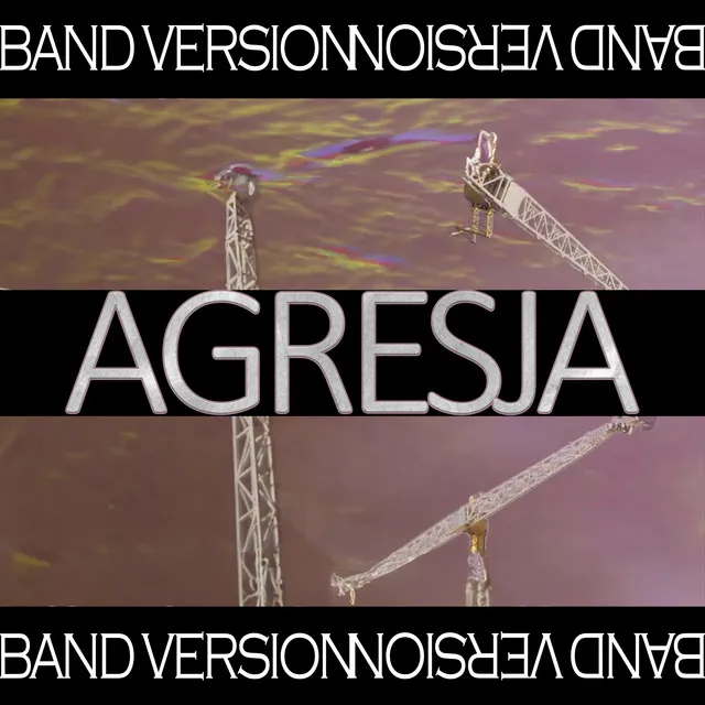 Agresja (Band Version)