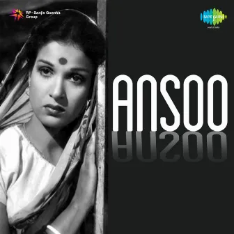 Ansoo (Original Motion Picture Soundtrack) by Husnlal Bhagatram