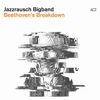 Beethoven's Breakdown by Jazzrausch Bigband