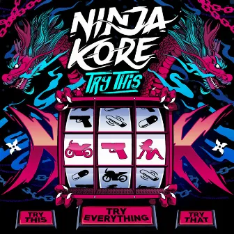 Try This by Ninja Kore