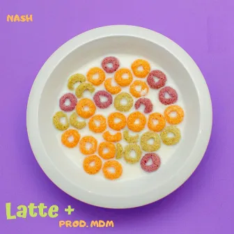 LATTE+ by Nash