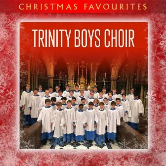 Christmas Favourites - Trinity Boys Choir by Trinity Boys Choir