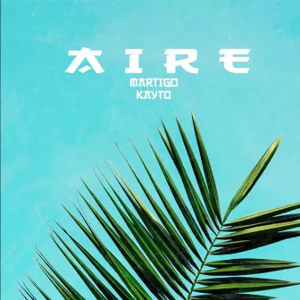 Aire by Kayto