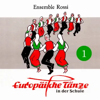 Europäische Tänze in der Schule 1 by Ensemble Rossi