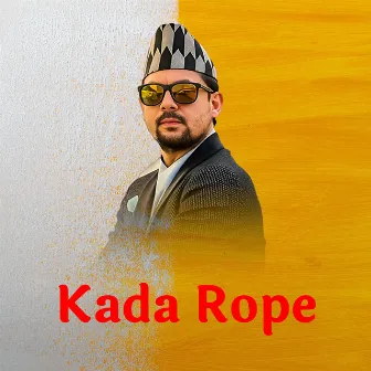 Kada Rope by Ramesh Anjan Kadariya