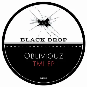 TMI EP by Obliviouz