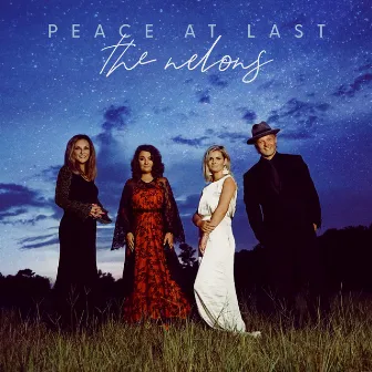 Peace At Last by The Nelons