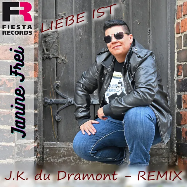 Liebe ist - J.K. du Dramont Remix