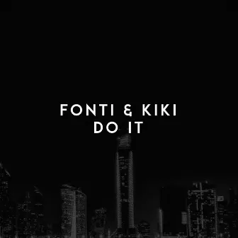 Do It by FONTI