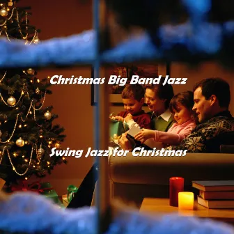 Swing Jazz for Christmas by Christmas Big Band Jazz