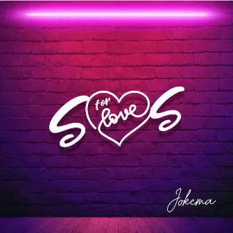 Sos for Love by Jokema,