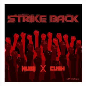 Strike back by Cush