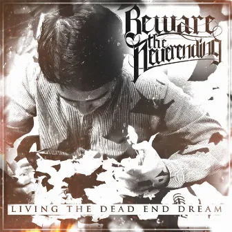 Living the Dead End Dream by BTR