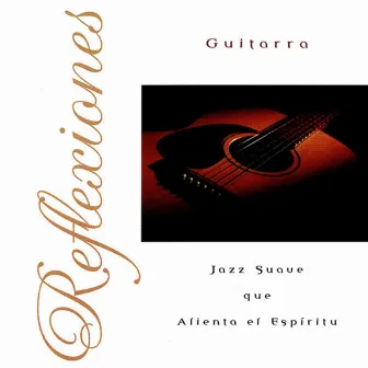 Reflexiones: Guitarra by FairHope