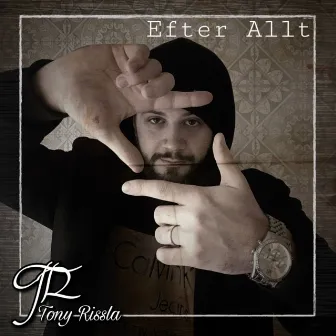 Efter allt by Tony Rissla