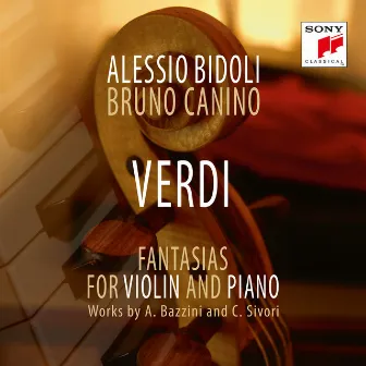 Verdi Fantasias for Violin and Piano by Alessio Bidoli