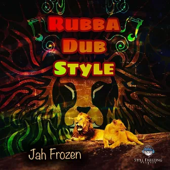 Rubba Dub Style by Jah Frozen