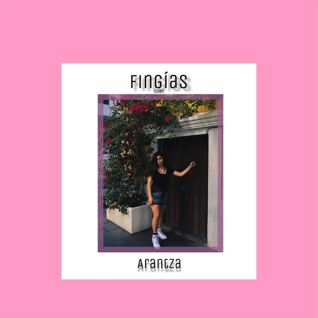 Fingías