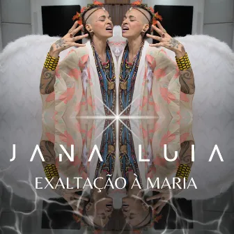 Exaltação à Maria by Jana Luia