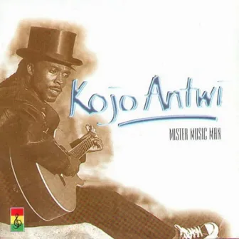 Mister Music Man by Kojo Antwi