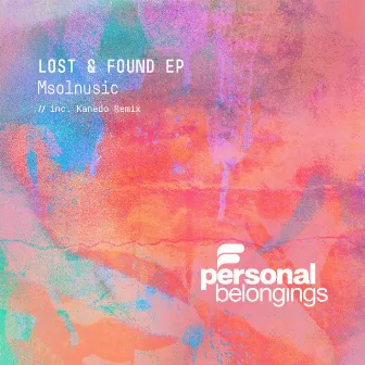 Lost & Found by Msolnusic