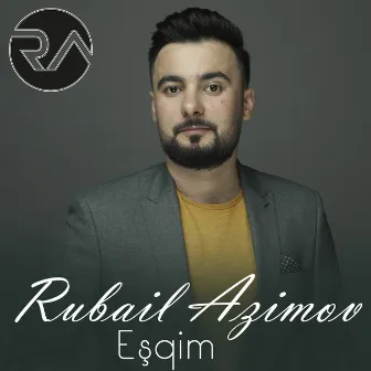 Eşqim by Rubail Azimov