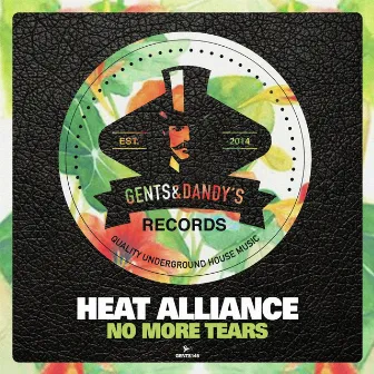 No More Tears by Heat Alliance