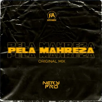 Pela Mahreza by Nery Pro